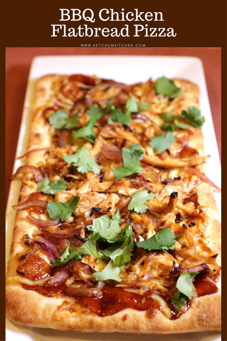 BBQ Chicken Flatbread Pizza - Ketchum Kitchen